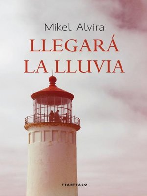 cover image of Llegará la lluvia